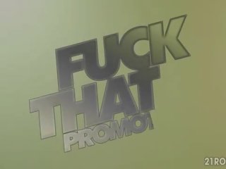 Fuck that promotion.